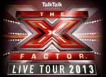 Please click X Factor Live 6.30pm at The O2 Arena with selected hotels - 7th February 2013 theatre package