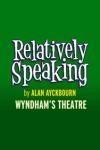Please click Relatively Speaking Theatre + Dinner Package